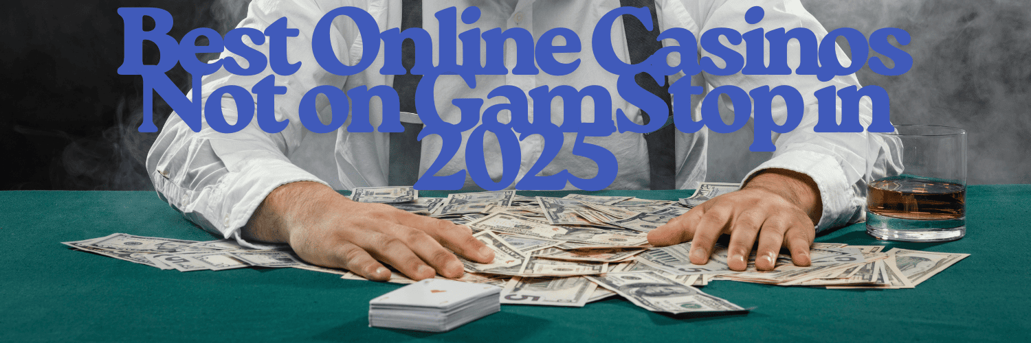 Casino Sites Not on Gamstop Discover Your Options Casino Sites Not on Gamstop Discover Your Options