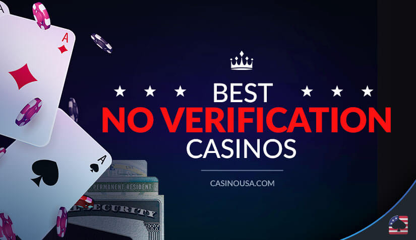 No Verification Online Casinos A Guide to Hassle-Free Gaming No Verification Online Casinos A Guide to Hassle-Free Gaming